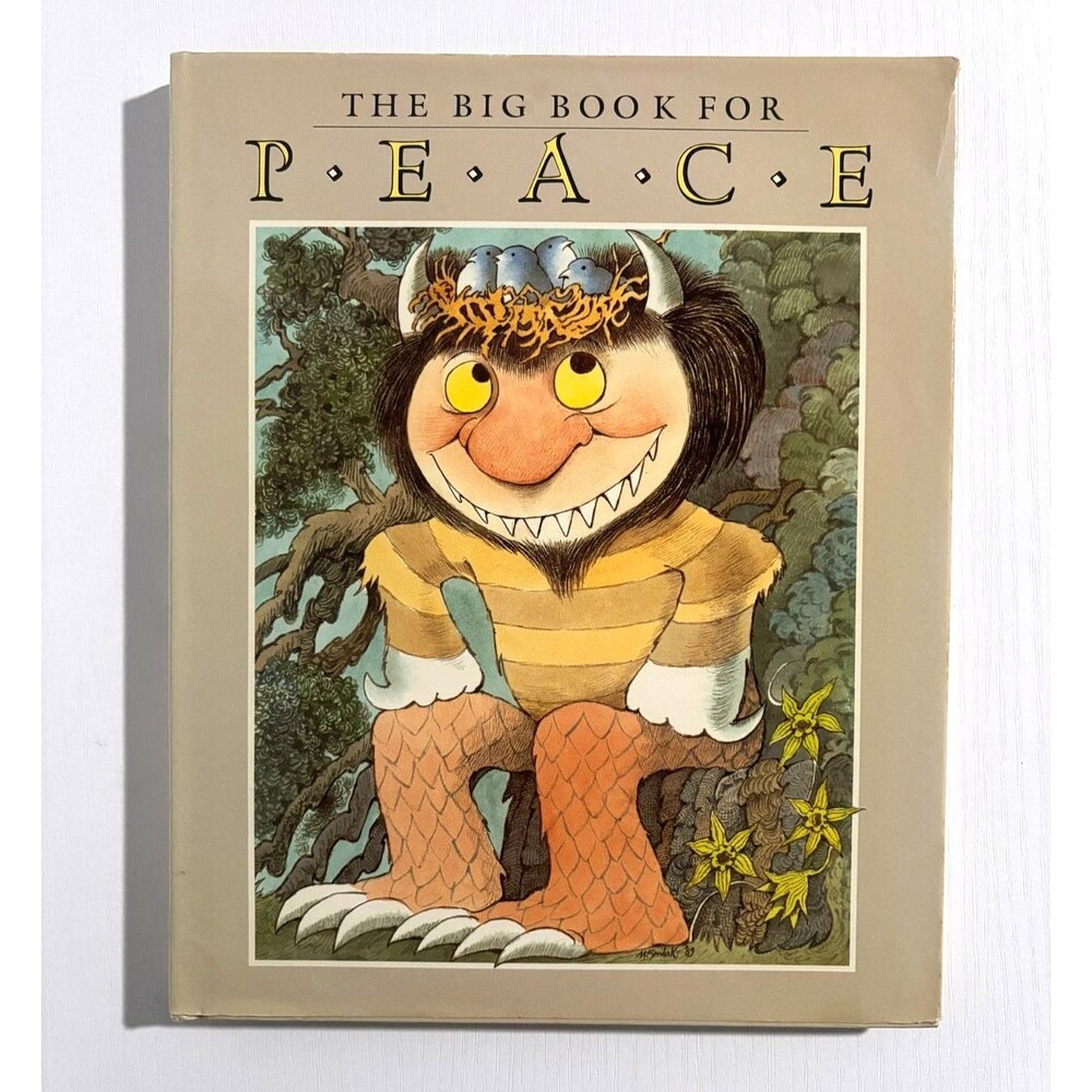 The Big Book For Peace 1990 HC DJ Cover Art by Maurice Sendak, Various Dutton